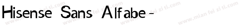 Hisense Sans Alfabe字体转换